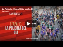 V�deo resumen de la 11� etapa de la Vuelta a Espa�a 2026