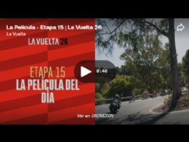 V�deo resumen de la 15� etapa de la Vuelta a Espa�a 2026