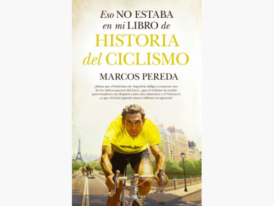 Un libro cuenta lo que no aparece en los textos de historia del ciclismo