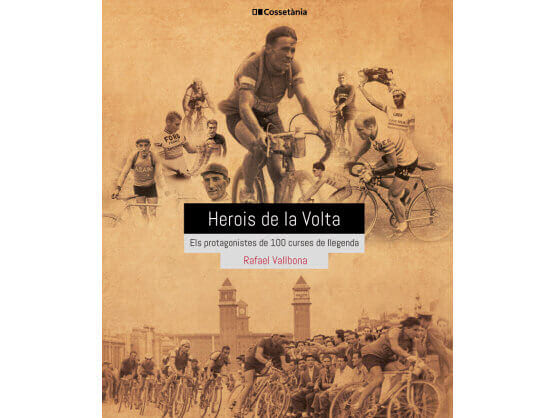 "Herois de la Volta", el libro que conmemora las 100 ediciones de la Volta a Catalunya