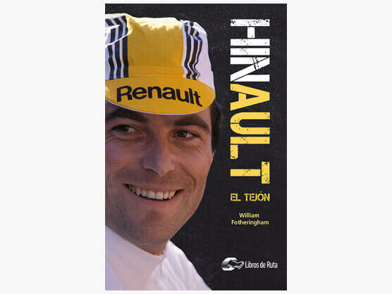 A la venta "Hinault. El Tejn", completa biografa de Bernard Hinault