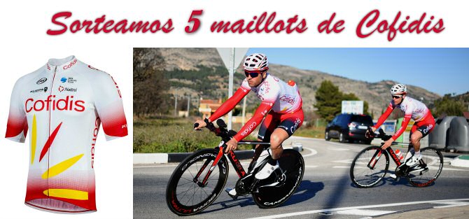 Sorteamos 5 maillots de Cofidis